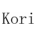 Kori