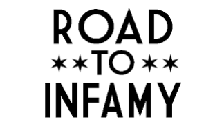 Road to Infamy Games