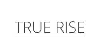 True Rise