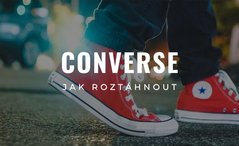 5 tipů, jak roztáhnout nové Converse, aby byly pohodlnější | Modio.cz