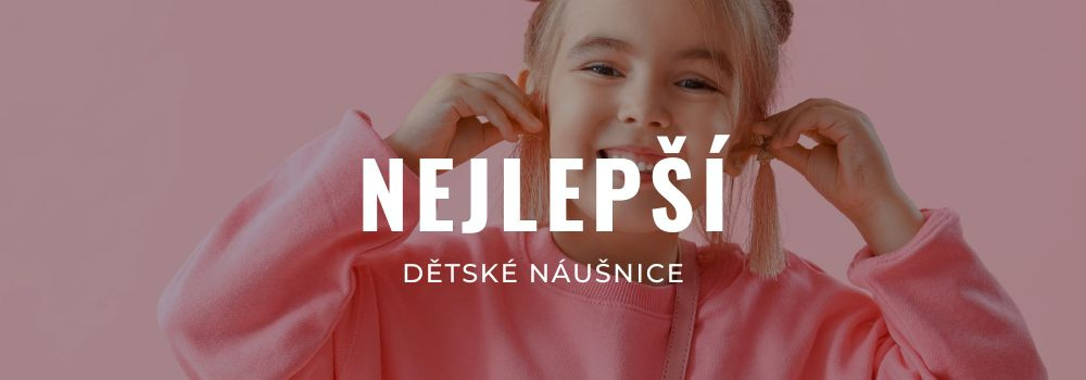 Nejlepší kvalitní dětské náušnice: Recenze & Jak vybrat | Modio.cz