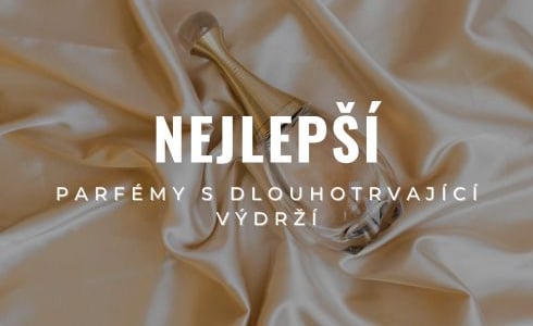 Nejlepší dámské parfémy s dlouhou výdrží: Recenze a tipy