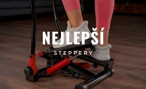 Nejlepší steppery pro domácí cvičení: Recenze a srovnání