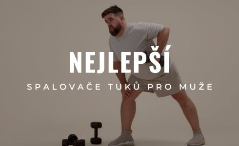 Nejlepší spalovače tuků pro muže 2025: Recenze & Jak vybrat