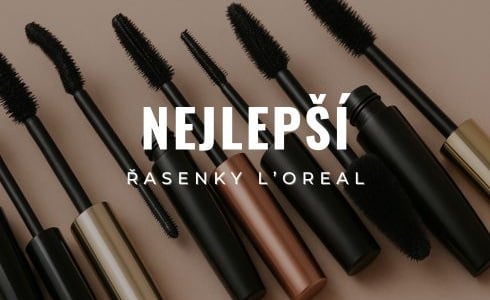 Nejlepší řasenky L’Oréal: Recenze Panorama, Telescopic, Paradise a dalších