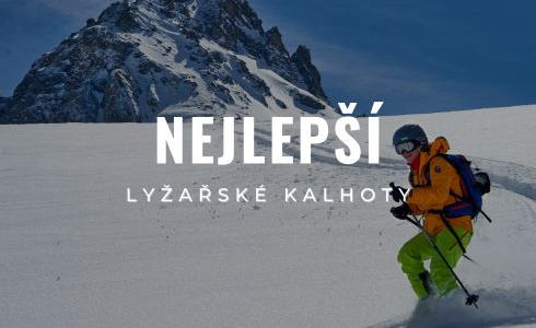 Nejlepší lyžařské kalhoty 2025: Test, recenze a výběr