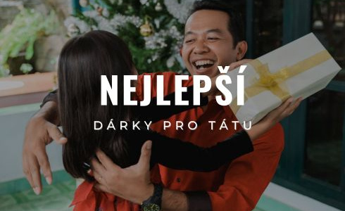 Nejlepší dárky pro tátu 2025: Inteligentní, luxusní i praktické tipy