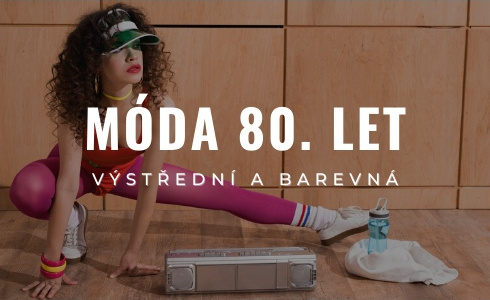 Móda 80. let: teplákové soupravy, disco oblečení i cvičební úbory | Modio.cz