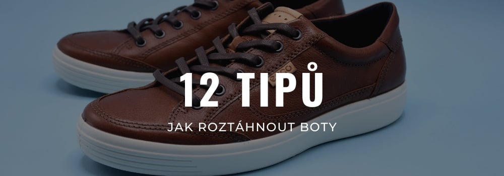12 tipů, jak roztáhnout nové boty ze syntetiky i kůže | Modio.cz