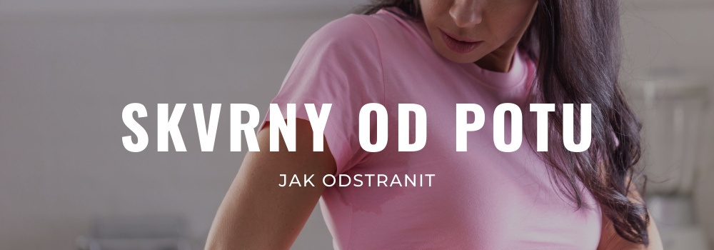 Jak odstranit zažloutlé skvrny od potu a deodorantu? Objevte nové způsoby |  Modio.cz