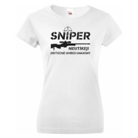 Dámské tričko Sniper - Neutíkej, zbytečně umřeš unavený - vysoká gramáž trika