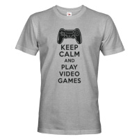 Pánské tričko s potiskem Keep calm and play videohry - pro hráče