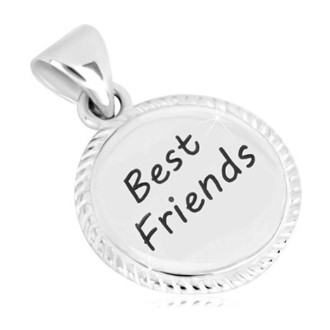 Stříbrný 925 přívěsek - kroužek s vroubkovaným okrajem, nápis "Best Friends" Šperky eshop
