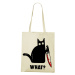 Plátěná taška s vtipným potiskem - What - skvělý dárek pro milovníky koček