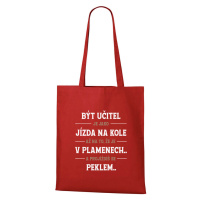 DOBRÝ TRIKO Bavlněná taška Být učitel Barva: Červená