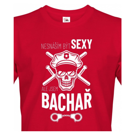 Pánské tričko Sexy Bachař - dárek pro pracovníky vězeňské služby BezvaTriko