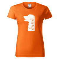 DOBRÝ TRIKO Dámské tričko s potiskem I love my dog Barva: Oranžová