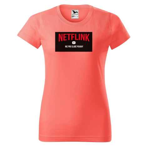 DOBRÝ TRIKO Vtipné dámské tričko NETFLINK Barva: Korálová