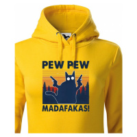 Dámská mikina - Pew Pew madafakas!  - ideální dárek