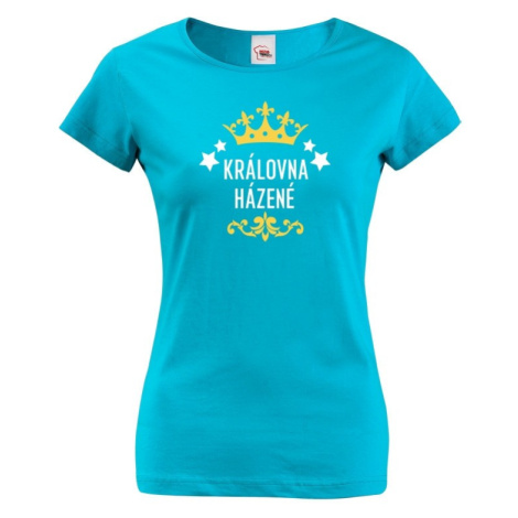 Dámské tričko pro házenkářky-Královna házené - dárky pro sportovkyně BezvaTriko