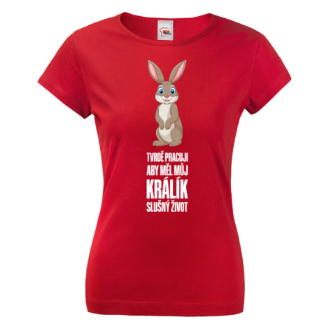 Dámské tričko s vtipným potiskem Králík - pro majitele králíků BezvaTriko