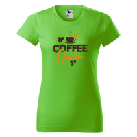 DOBRÝ TRIKO Dámské tričko s potiskem Coffee queen Barva: Apple green