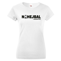 Dámské tričko s vtipným potiskem Nohejbal vymysleli Češi