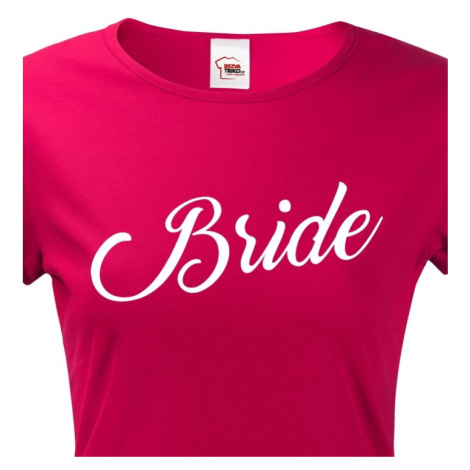 Dámské rozlučkové tričko pro nevěstu Bride 3 BezvaTriko