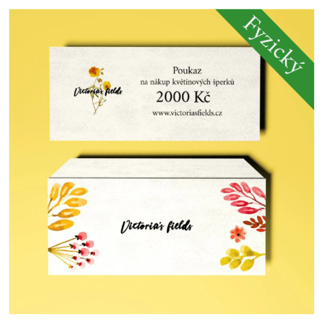 Victoria's fields FYZICKÝ dárkový poukaz v hodnotě 2000 Kč