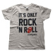 The Rolling Stones Tričko It's Only Rock N' Roll Unisex Grey