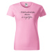 DOBRÝ TRIKO Vtipné dámské tričko Dlouho se nezdržím Barva: Tmavě šedý melír