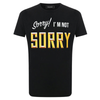 DSQUARED2 „Sorry! I'm not Sorry“ tričko