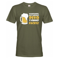 Pánské tričko s pivním motivem Co dostaneme když smícháme pivo s vodou? Facku!