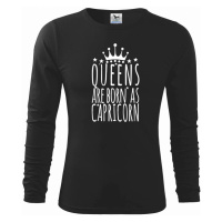 Queens are born as Capricorn - Kozoroh - Triko dětské Long Sleeve