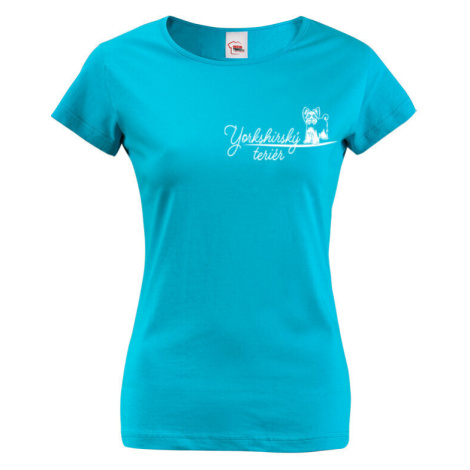 Dámské tričko pro milovníky psů Yorkshirský teriér - dárek pro pejskaře BezvaTriko