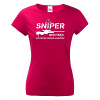 Dámské tričko Sniper - Neutíkej, zbytečně umřeš unavený - vysoká gramáž trika