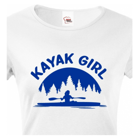 Dámské tričko Kayak Girl - ideální dámské triko na vodu BezvaTriko