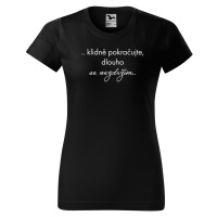 DOBRÝ TRIKO Vtipné dámské tričko Nezdržím se Barva: Černá