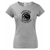 Dámské tričko Mother of Dragons - Khaleesi - motiv ze seriálu hra o trůny