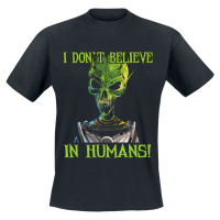 Sprüche Alien - I don't believe in humans! Tričko černá