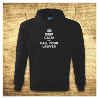 Mikina s kapucňou s motívom Keep calm and call your lawyer