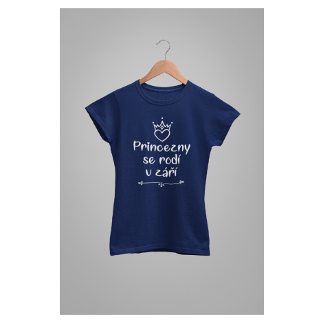 MMO Dámske tričko Princezny se rodí v září Barva: Půlnoční modrá