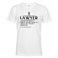 Pánské vtipné tričko pro právníka - skvělý tip na dárek