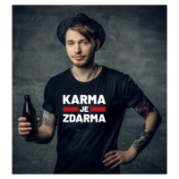 Pánské tričko s potiskem Karma je zdarma - tričko pro drzé týpky