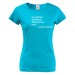 Vtipné dámské tričko s nápisem Za každou úspěšnou ženou stojí muž