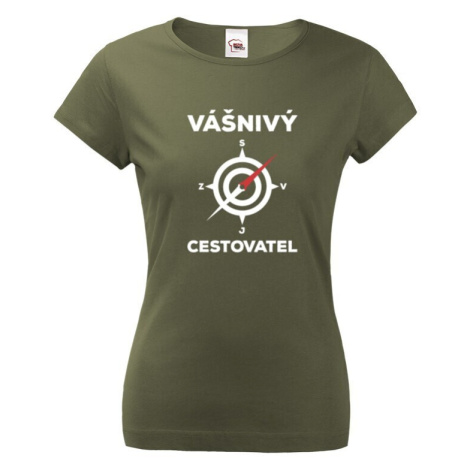 Dámské  tričko Vášnivý cestovatel - dokonalý dárek pro dobrodruhy BezvaTriko