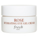 FRESH - Rose Eye Gel Cream – Hydratační krém s růží na oční okolí