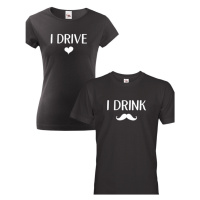 Vtipná párová trička s potiskem I drive I drink - skvělý dárek pro páry