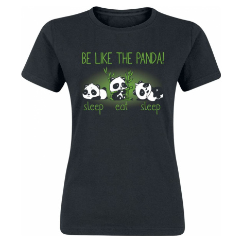 Tierisch Be Like The Panda! Dámské tričko černá