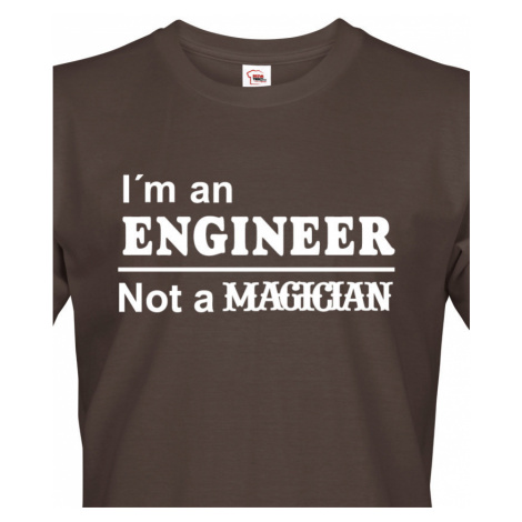 Pánské tričko s potiskem I am an engineer - dárek pro inženýra BezvaTriko